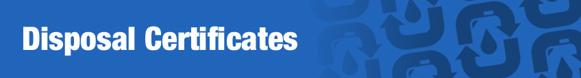 Disposal Certificates are issued at each collection in adherence with strict EPA guidelines